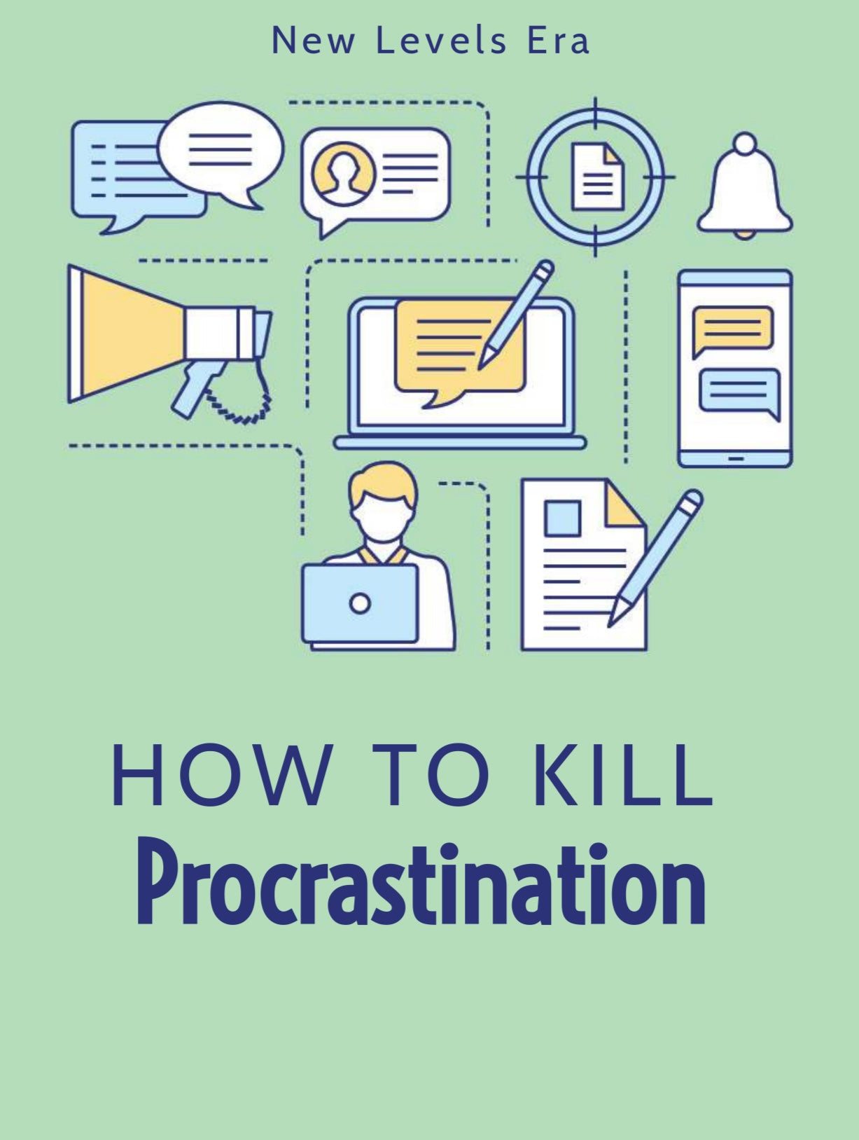 How To Kill Procrastination Guide
